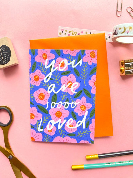 You Are Soooo Loved Greeting Card - Dusk by Dawn