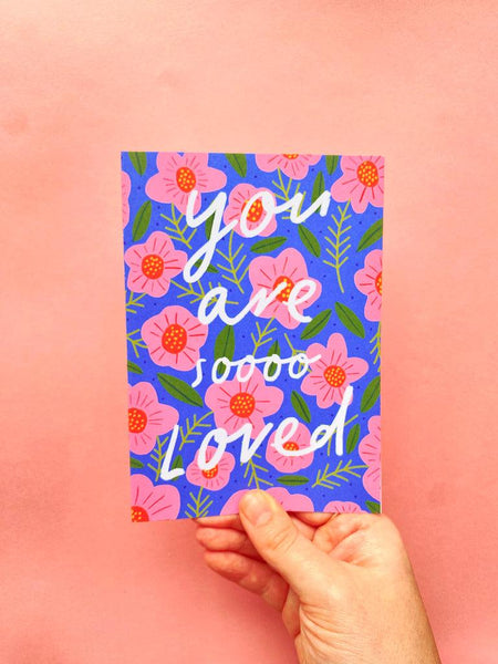 You Are Soooo Loved Greeting Card - Dusk by Dawn